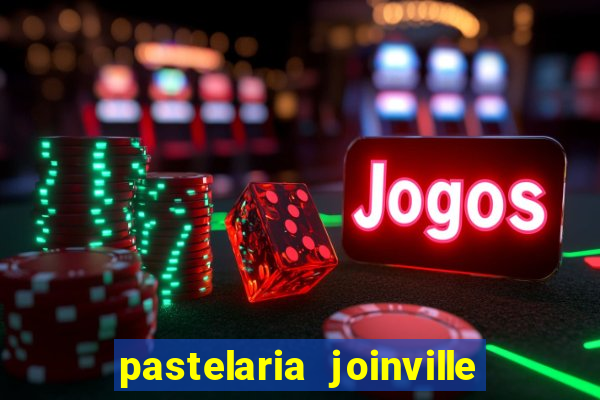 pastelaria joinville zona sul